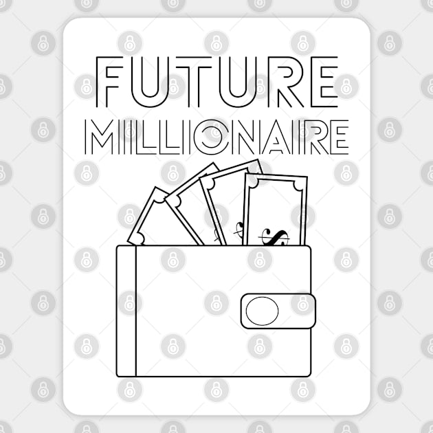 Future Millionaire -  wallet Magnet by RIVEofficial